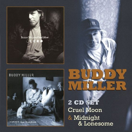 MILLER, BUDDY - CRUEL MOON / MIDNIGHT AND LONESOMEMILLER, BUDDY - CRUEL MOON - MIDNIGHT AND LONESOME.jpg